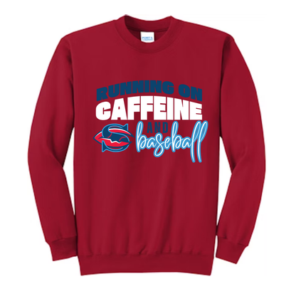 Running on Caffeine and Baseball Crewneck