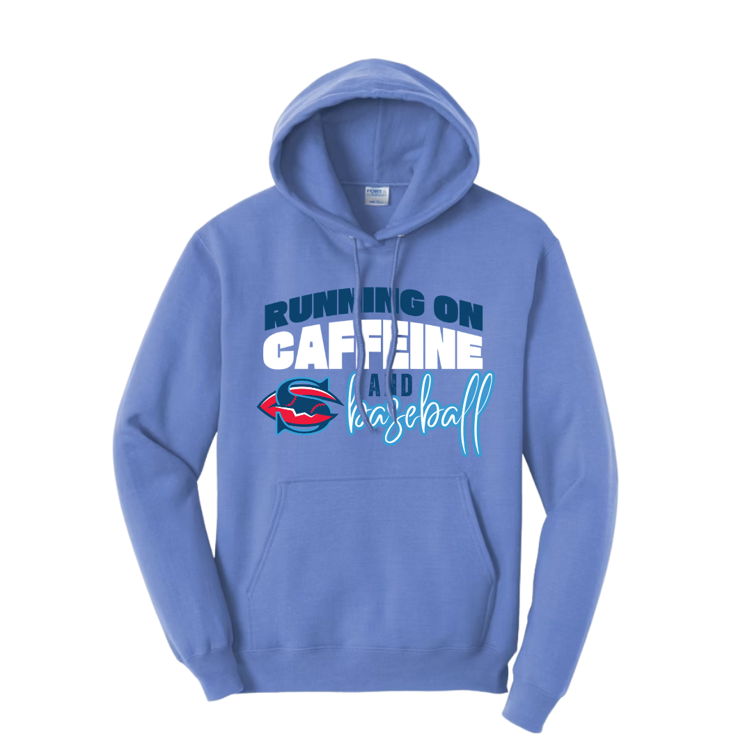 Running on Caffeine and Baseball Hoodie