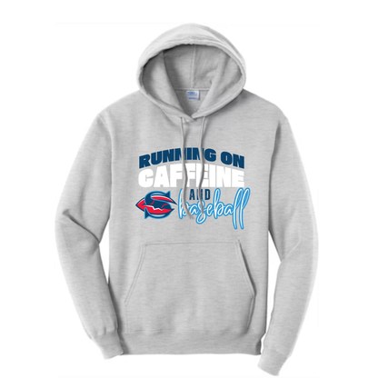 Running on Caffeine and Baseball Hoodie